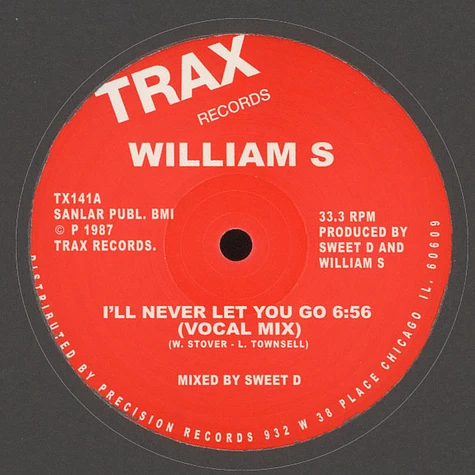 William S - I'll Never Let You Go