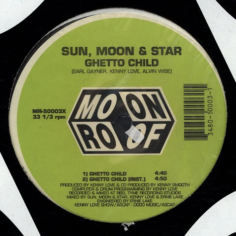 Sun, Moon & Star - Ghetto Child / Don't Sell Out