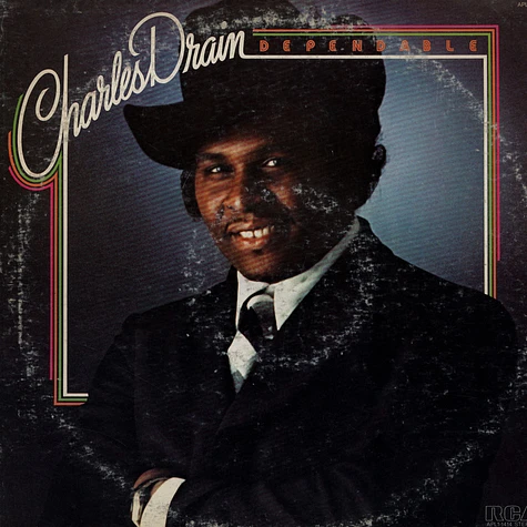 Charles Drain - Dependable