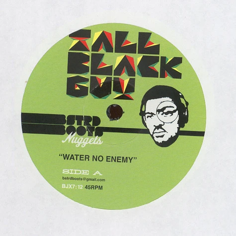 Tall Black Guy - Water No Enemy