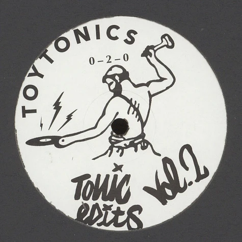 Toy Tonics DJs - Tonic Edits Volume 2