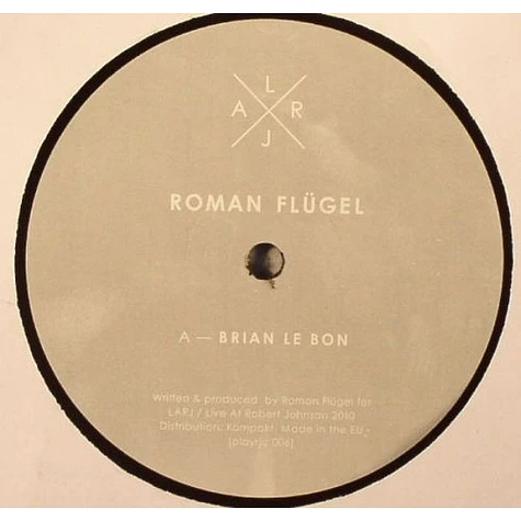 Roman Flügel - Brian Le Bon