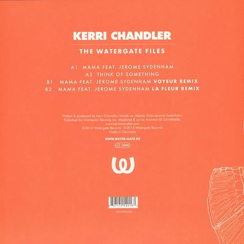 Kerri Chandler - The Watergate Files Feat. Jerome Sydenham