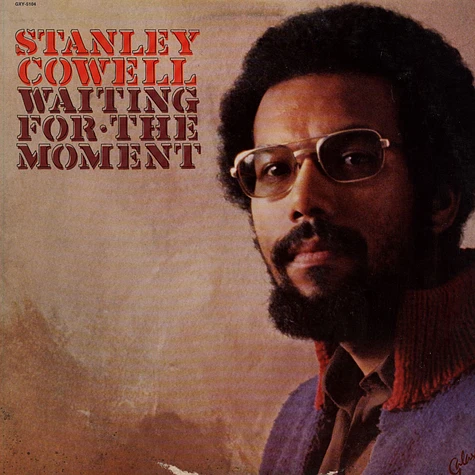 Stanley Cowell - Waiting For The Moment