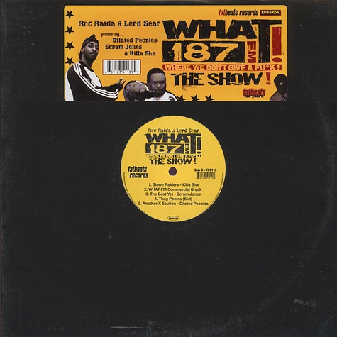 Roc Raida / Lord Sear - WHAT! 187FM Where We Don't Give A Fu*k! The Show!