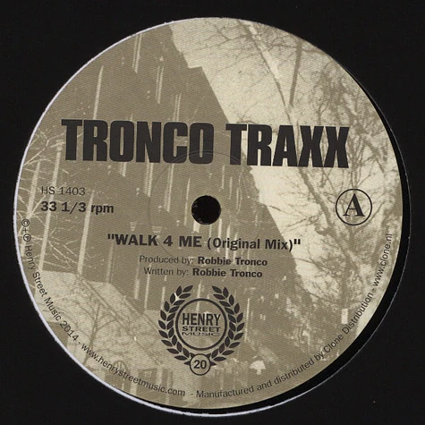 Tronco Traxx - Walk 4 Me