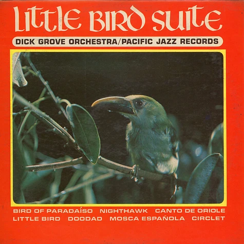 Dick Grove And His Orchestra - Little Bird Suite