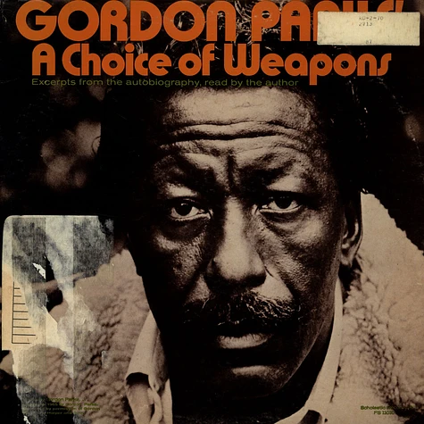 Gordon Parks - A Choice Of Weapons