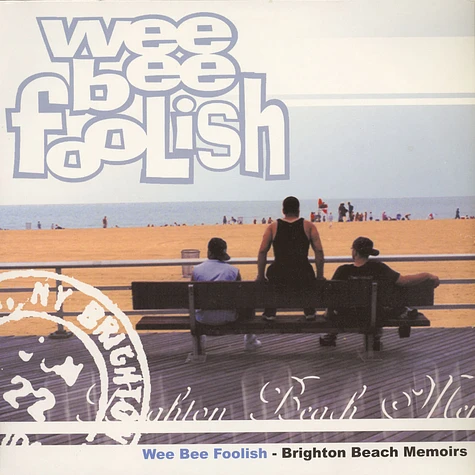 Wee Bee Foolish - Brighton Beach Memoirs
