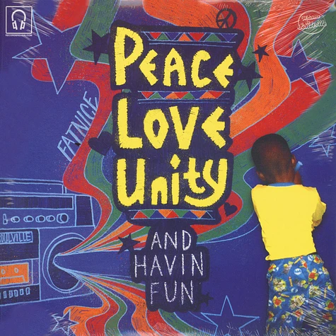 Fatnice - Peace Love Unity And Havin Fun