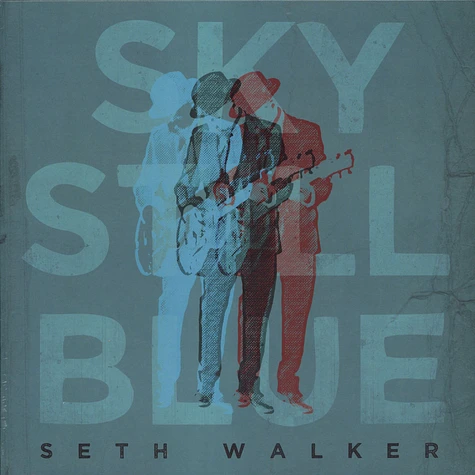 Seth Walker - Sky Still Blue