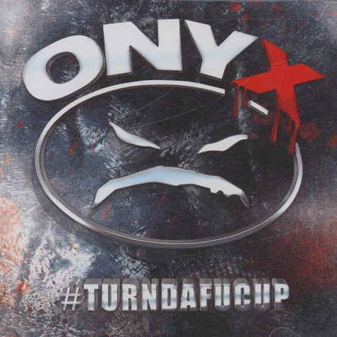 Onyx - Turndafucup