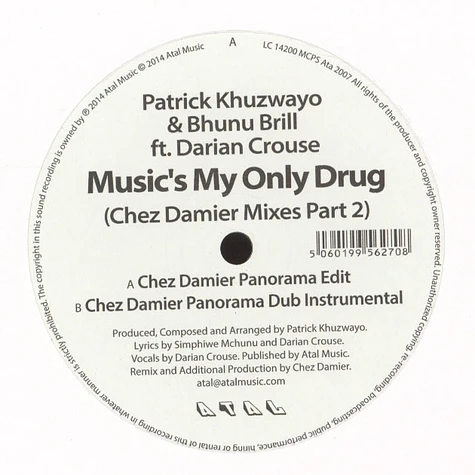 Patrick Khuzwayo & Bhunu Brill - Music's My Only Drug Part 2