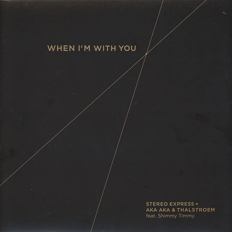 Stereo Express + Aka Aka & Thalstroem - When I Am With You