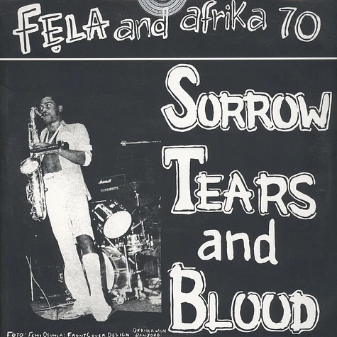 Fela Kuti & The Africa '70 - Sorrow, Tears & Blood