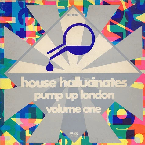 V.A. - House Hallucinates Pump Up London Volume One