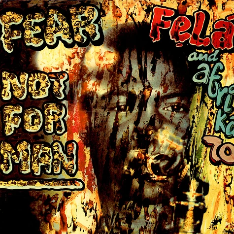 Fela Kuti And Africa 70 - Fear Not For Man