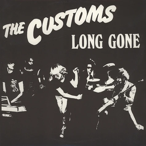 Customs - Long Gone