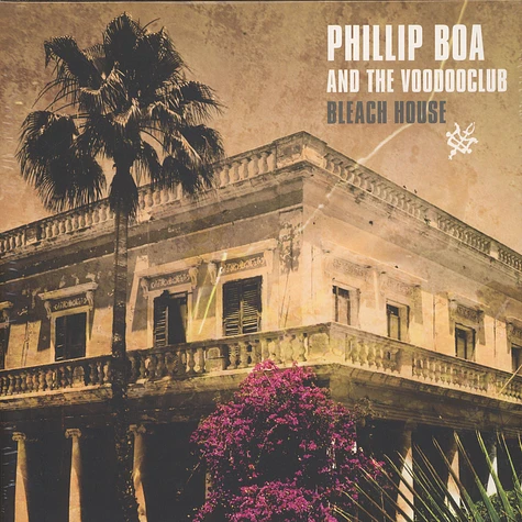 Phillip Boa & The Voodooclub - Bleach House