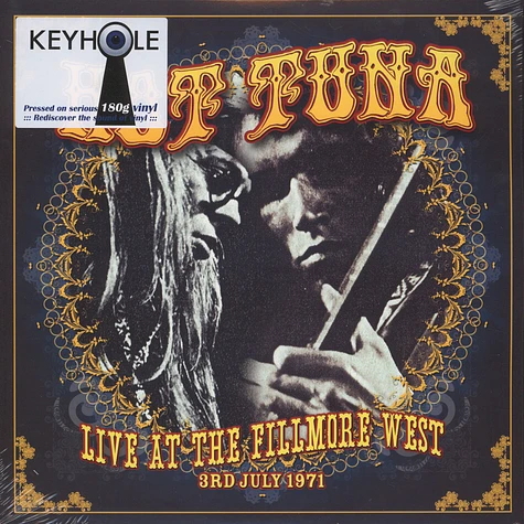Hot Tuna - Live At The Fillmore West 3rd July 1971
