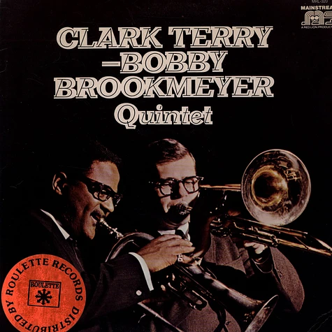 Clark Terry / Bob Brookmeyer Quintet - Straight No Chaser