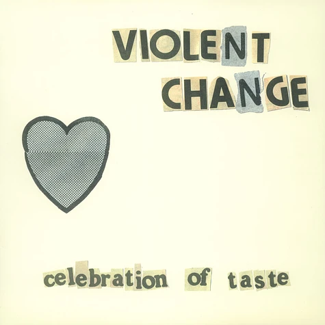 Violent Change - A Celebration Of Taste