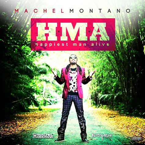 Machel Montano - Happiest Man Alive