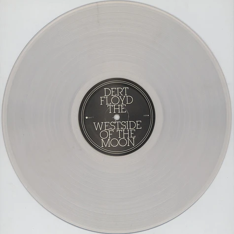 DertBeats - Dert Floyd: West Side Of The Moon Clear Vinyl Edition