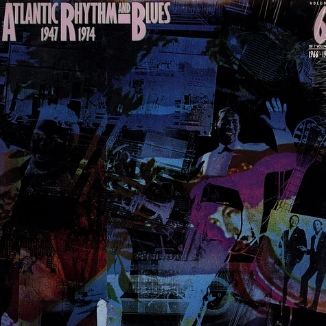 V.A. - Atlantic Rhythm & Blues 1947-1974 (Volume 6 1966-1969)