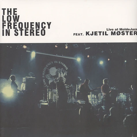 Low Frequency In Stereo - Live At Moldejazz