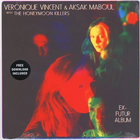 Veronique Vincent / Aksak Maboul / Honeymoon Killers - Ex-Futur Album