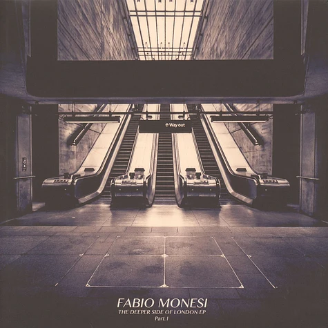Fabio Monesi - The Deeper Side Of London EP Part 1