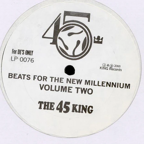 The 45 King - Beats For The New Millenium Volume Two