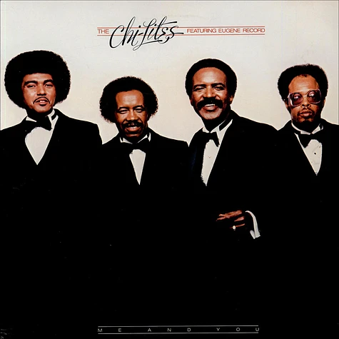 The Chi-Lites Featuring Eugene Record - Me And You