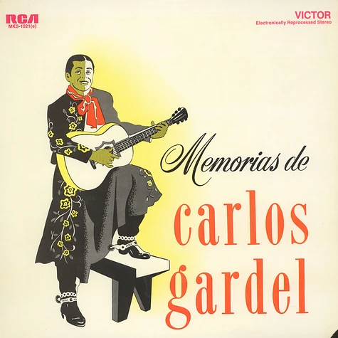 Carlos Gardel - Memorias De Carlos Gardel