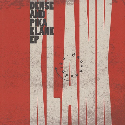 Dense & Pika - Klank EP