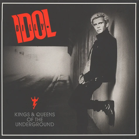 Billy Idol - Kings & Queens Of The Underground