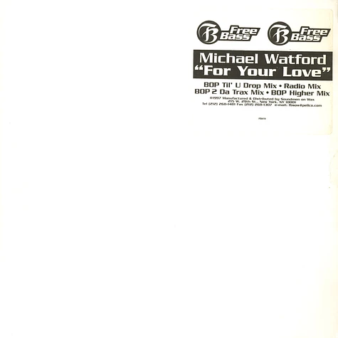 Michael Watford - For Your Love