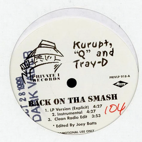 Kurupt, Q & Tray Dee / Daz Dillinger & Hit From Tha Lbc - Back On Tha Smash / Here We Go Now