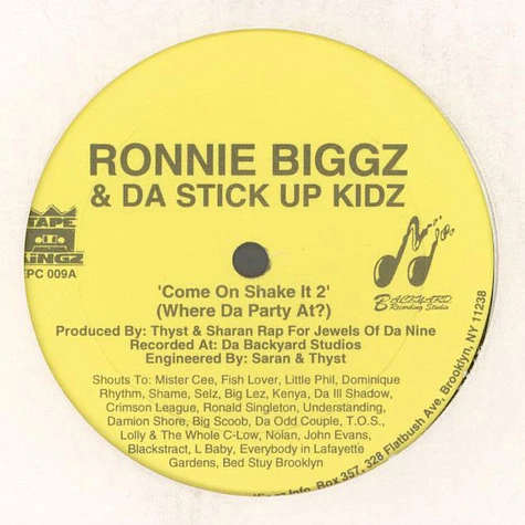 Ronnie Biggz & Da Stick Up Kidz - Come On Shake It 2