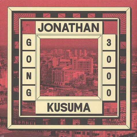 Jonathan Kusuma - Gong 3000 EP