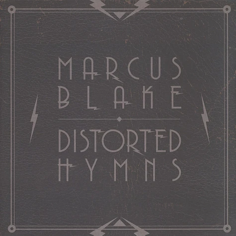 Markus Blake - Distorted Hymns