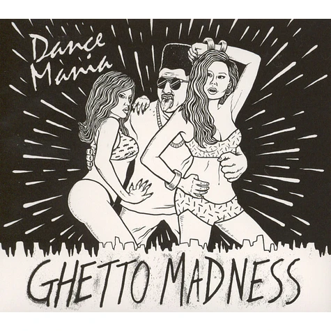 V.A. - Dance Mania: Ghetto Madness