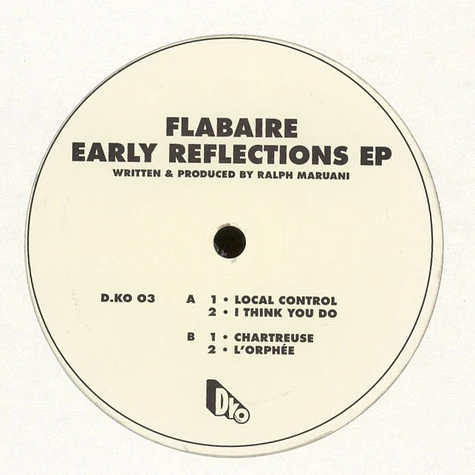 Flabaire - Early Reflections EP