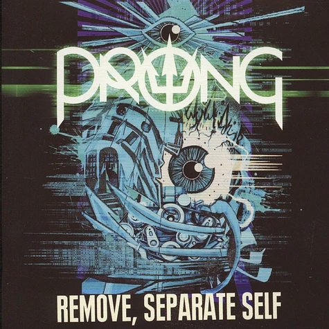 Prong - Remove, Separate Self
