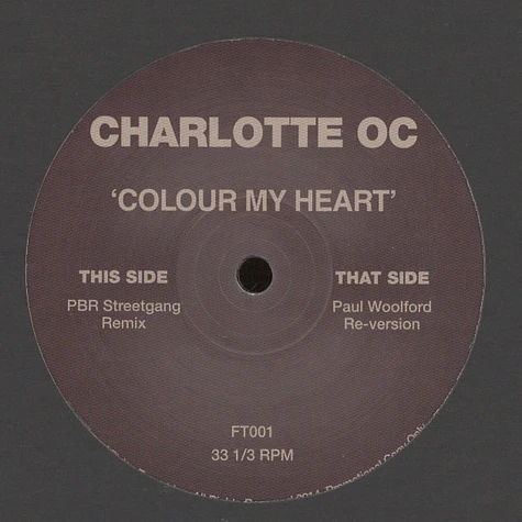 Charlotte OC - Colour My Heart PBR Streetgang & Paul Woolford Remixes