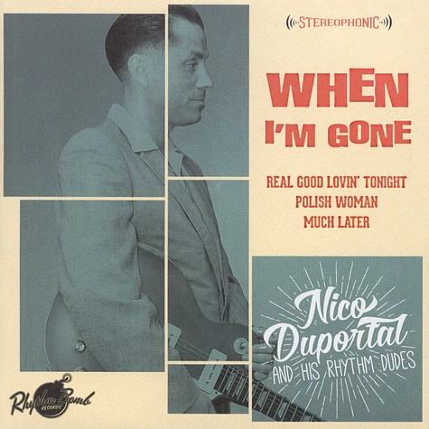 Nico Duportal & His Rhythm Dudes - When I'm Gone