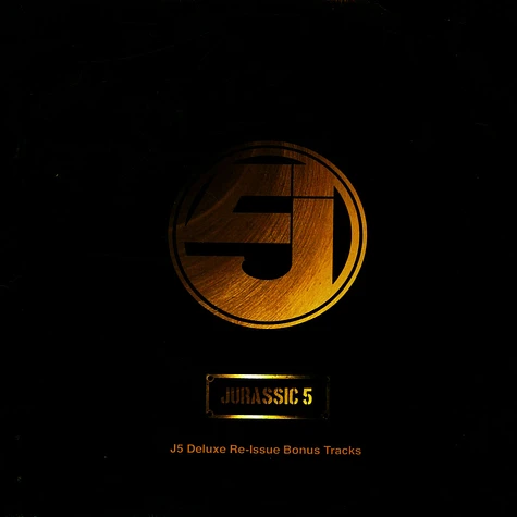 Jurassic 5 - J5 Deluxe Re-Issue Bonus Tracks