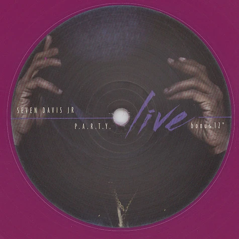 Seven Davis Jr. - P.A.R.T.Y (Live Bonus 12")