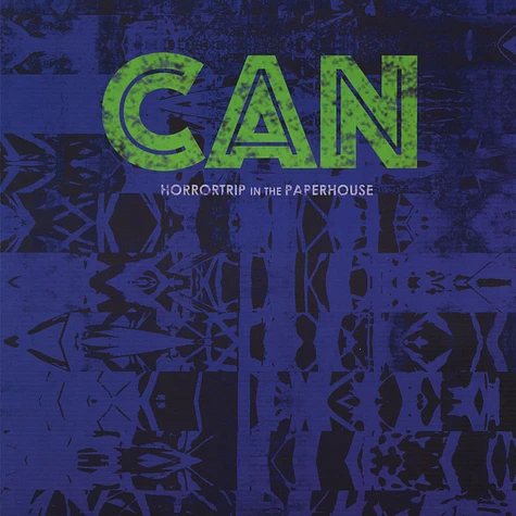 Can - Horrortrip In The Paperhouse